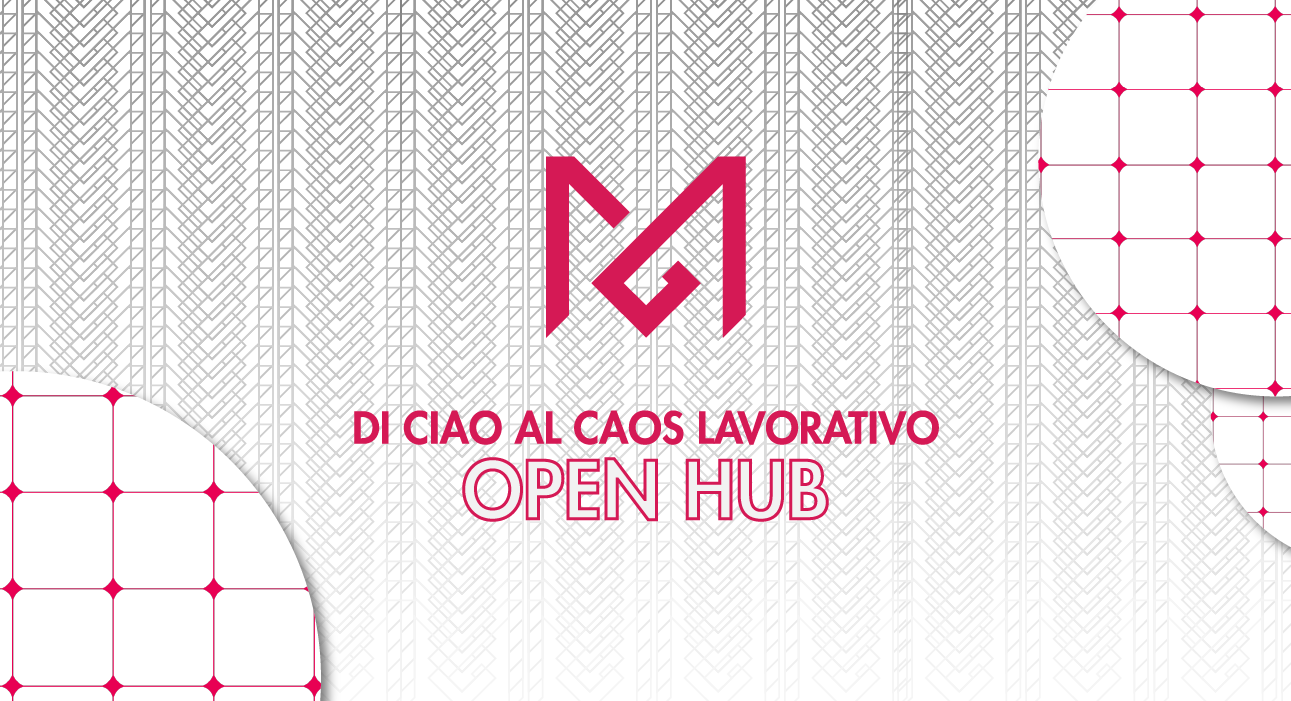 Addio confusione lavorativa. Benvenuto Open Hub.